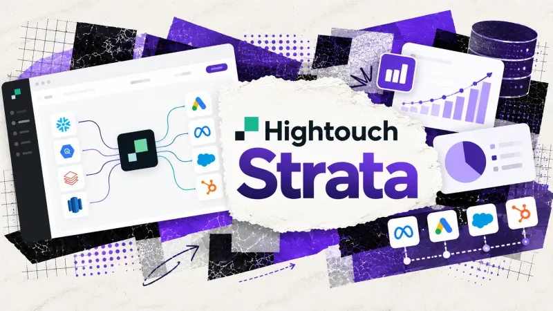 استحواذ Hightouch على Strata.. خطوة جديدة نحو تكامل و أتمتة البيانات التسويقية و إدارتها بالذكاء الاصطناعي 